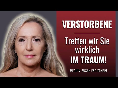 Are dreams with deceased people real encounters?