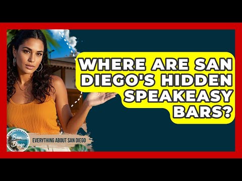 Where Are San Diego's Hidden Speakeasy Bars? - Everything About San Diego