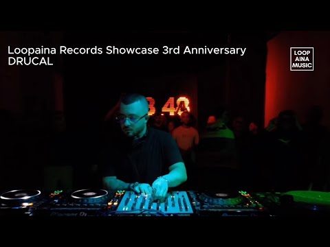Drucal / Loopaina Records 3rd Anniversary Showcase