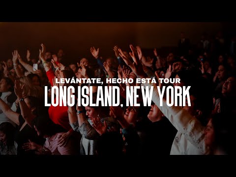 Cierre del Tour " Levántate , Hecho està 2024 NEW YORK-