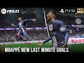 FIFA 23 | Mbappé New Last Minute Goals | PS5™ 4K 60FPS