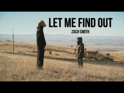 Zach Smith - LET ME FIND OUT (Official Music Video)