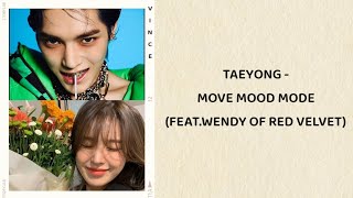 Download lagu TAEYONG - Move Mood Mode (feat.Wendy Of Red Velvet) (lyrics) mp3