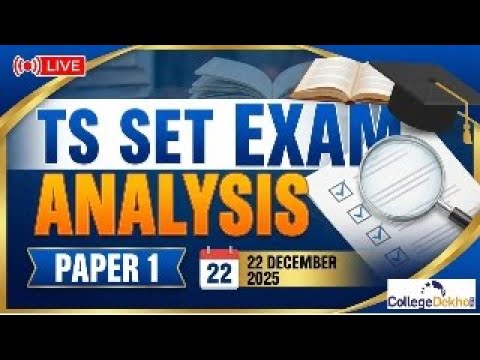 TS SET Exam Analysis 22 December 2025: Paper 1 Questions Discussion, Detailed Review