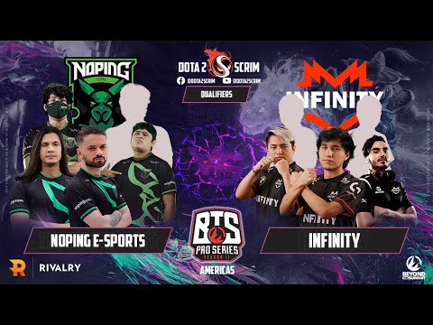 NoPing e-sports vs Infinity - BTS Pro Series Season 11: Americas - Qualifier - B03