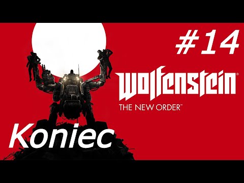 Zagrajmy w Wolfenstein: The New Order odc. 14 - Koniec