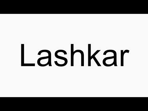 How to pronounce Lashkar