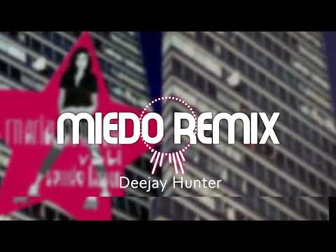 Miedo Remix María Daniela y su Sonido Lasser Short MORVN Dj Hunter