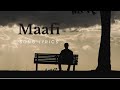 Maafi Song Lyrics||Ashutosh KC||Maafi...