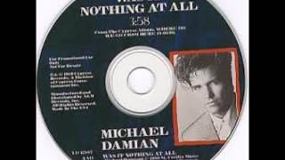 Michael Damian  – Was It Nothing At All