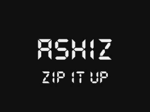 Ashiz - Zip It Up