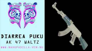 Diarrea Puku - AK47 Waltz - AK47 Strauss Valse