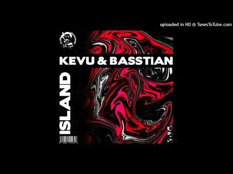 KEVU & Basstian - Island (Extended Mix)