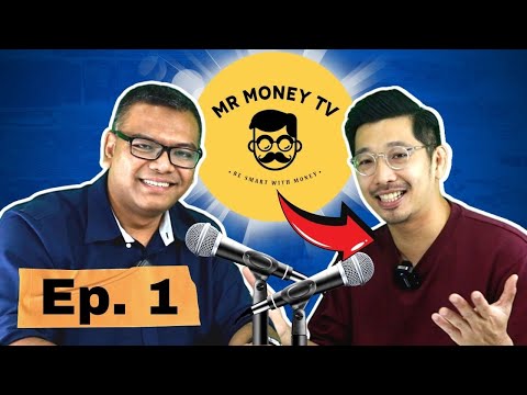 Kenapa Malaysians tak celik kewangan? [S1:E1] Feat. Mr Money TV