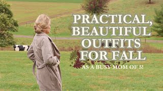 My Autumn Wardrobe As A Busy Mom Of 5!