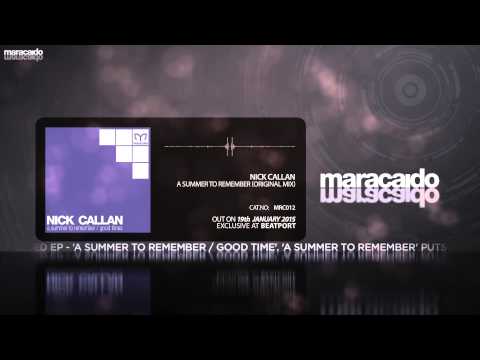 MRC012 - Nick Callan - A Summer To Remember (Original Mix)