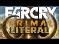 Far Cry Primal - Литерал 