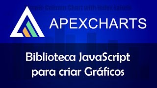 APEXCHARTS - BIBLIOTECA JS PARA CRIAÇÃO DE GRÁFICOS