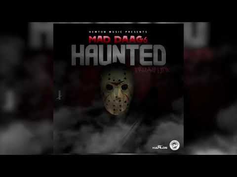 Mad Daag6   Haunted