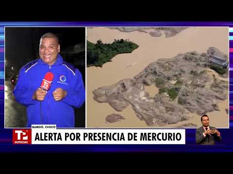 Alerta en Chocó: 84 % de habitantes expuestos a mercurio por minería en el río Atrato