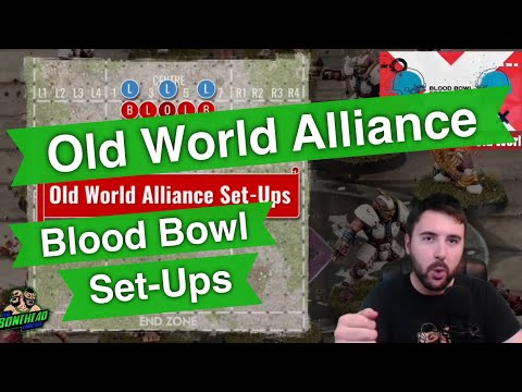 Old World Alliance Team Set-Up Formations for Blood Bowl - Blood Bowl 2020 (Bonehead Podcast)