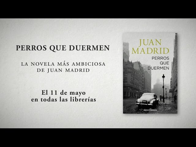 Vídeo relacionado con Perros que duermen (Alianza Literaria (AL))