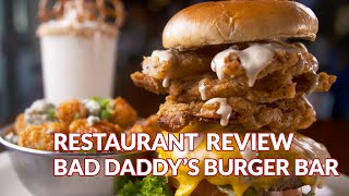 Restaurant Review - Bad Daddy's Burger Bar | Atlanta Eats