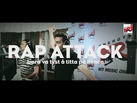 [RAP ATTACK] Håll tyst och titta på filmen! - NRJ SWEDEN