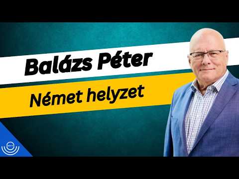 Pirkadat: Balázs Péter – Német helyzet