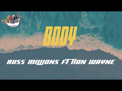 Russ Millions - Body ft Tion Wayne (Lyrics) | English girl named fiona