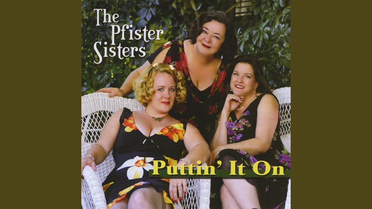 The Pfister Sisters