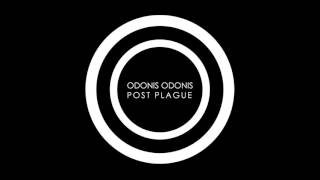 Odonis Odonis - "Post Plague" (Full Album)
