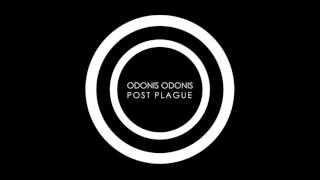 Odonis Odonis - "Post Plague" (Full Album)
