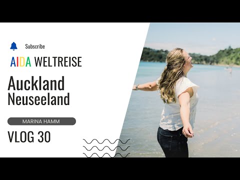 VLOG 30 - Auckland, New Zealand - AIDAsol World Cruise 2024/2025