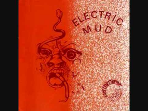 Electric Mud - Immer Das Alte Lied
