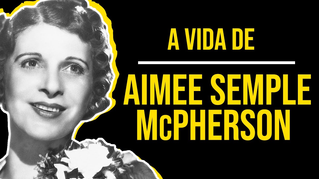 A Vida de Aimee Semple McPherson  | Zipado