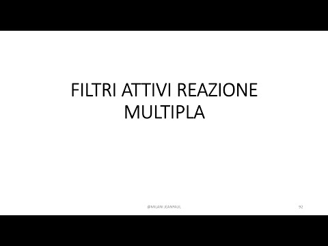 FILTRI LEZIONE 7 - FILTRI MFB, FILTRI A REAZIONE MULTIPLA