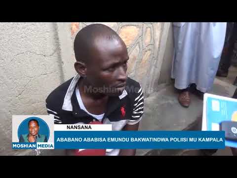 POLIISI MU KAMPALA N'EMIRIRANO EKUTE ABABI BABADE BATIGOMYE ABANTU NEMUNDU BASANGINDWA NEBYAMBALO .