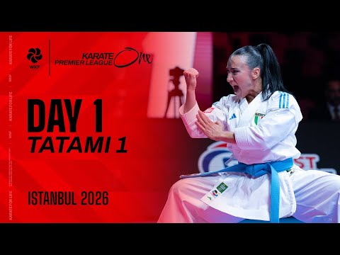 2026 Karate One - Premier League ISTANBUL | Friday - Tatami 1 |
