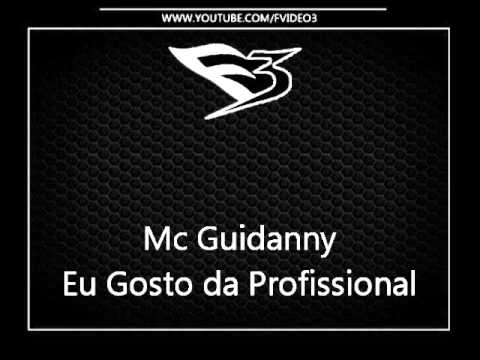 Mc Guidanny - Eu Gosto da Profissional [ DJs Victor Falcão e Rodriguinho ]