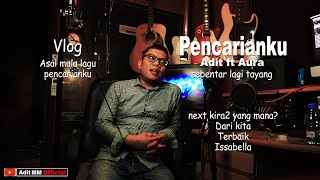 Download lagu PENCARIANKU Adit ft Aura Vlog | Akan Segera Tayang di bulan Juni 2021 mp3 Download lagu PENCARIANKU Adit ft Aura Vlog | Akan Segera Tayang di bulan Juni 2021 mp3