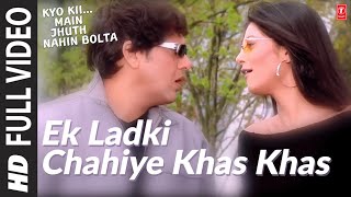 Ek Ladki Chahiye Khas Khas - Video Song | Kyo Kii...Main Jhuth Nahin Bolta | Govinda, Sushmita Sen