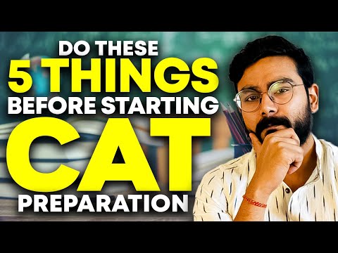 5 things to do before CAT PREPARATION
