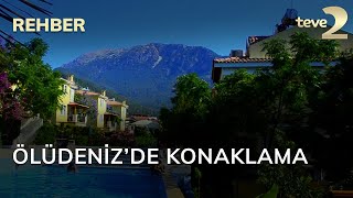 Rehber: Ölüdeniz’de Konaklama