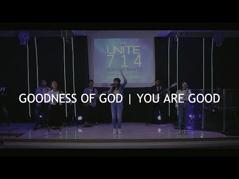 Goodness of God / You Are Good | COGBani Worship | UNITE 714