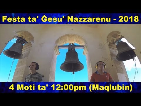 Erba' Moti ta' 12:00pm (2018 - Maqlubin) - Xagħra Ġesu' Nazzarenu - Festa Titulari - 3 Qniepen