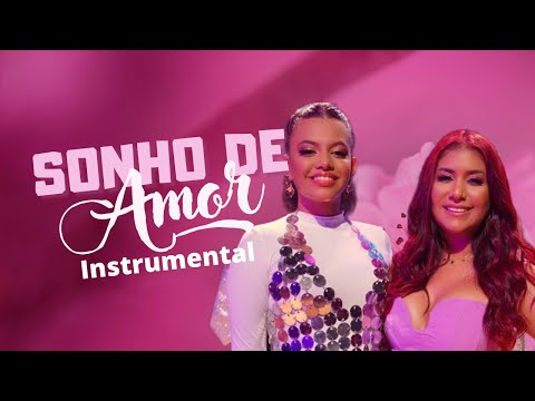 Sonho de Amor _ Brisa Star feat Priscila Senna (Instrumental _ Oficial)
