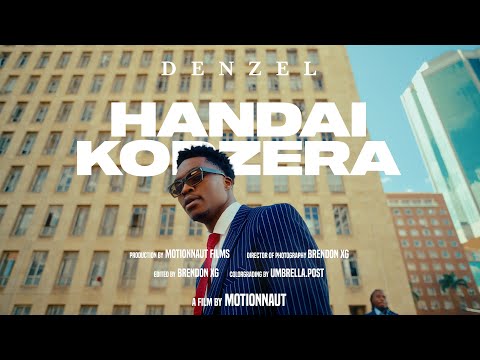Denzel - Handaikodzera [Official Video] (NDITUNGAMIRE ALBUM)