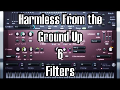 Harmless From The Ground Up 6 - Filters