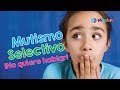 Mutismo Selectivo - Minders Psicología Infantil